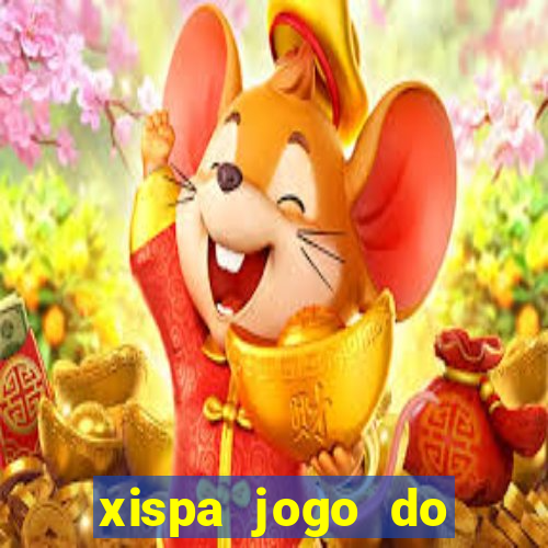 xispa jogo do bicho tabela